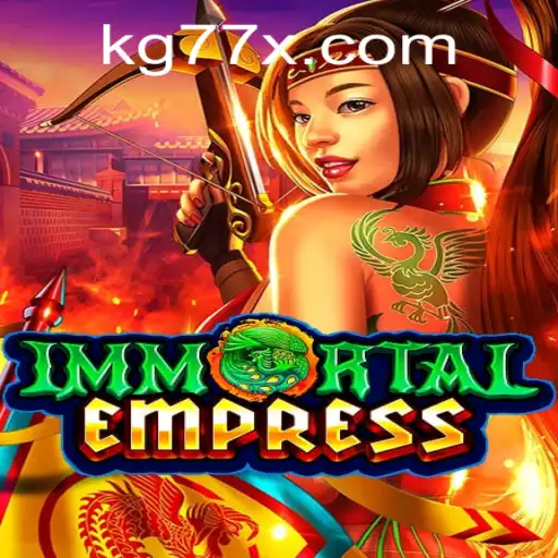 ImmortalEmpress: Unveiling the Epic Adventure of KG77