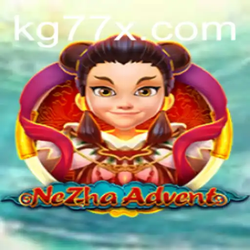Discover the Exciting World of NeZhaAdvent: A Comprehensive Guide to the Game and Its Unique Rules