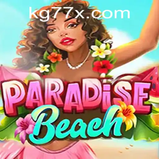 Discover ParadiseBeach: An Exciting Escape with KG77