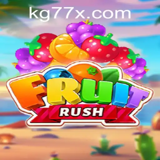 FruitRush: Dive into the World of Fruity Fun with KG77