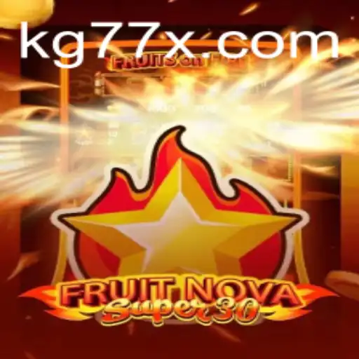 Exploring the Vibrant World of FruitrNovaSupe30: A Game Revolution