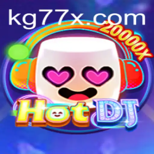 Experience the Thrill of HotDJ: A Dynamic Gaming Journey with KG77